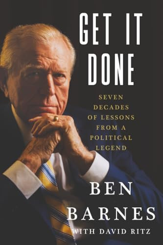 Get It Done (Seven Decades of Lessons from a Political Legend) - 9781538783436 by Ben Barnes, David Ritz