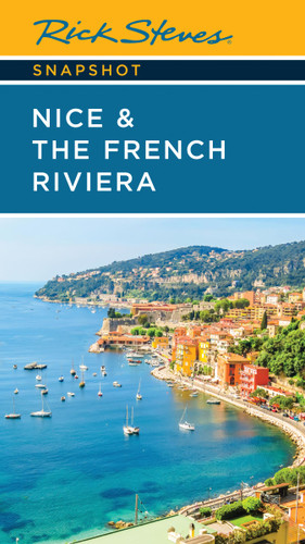 Rick Steves Snapshot Nice & the French Riviera by Rick Steves, Steve Smith, 9781641717410
