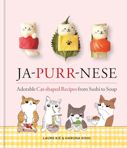 Ja-Purr-Nese (Adorable Cat-shaped Recipes from Sushi to Soup) by Laure Kié, 9781846016677