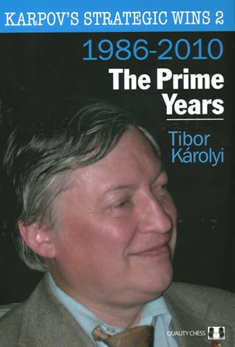 Karpov's Strategic Wins 2 by Tibor Karolyi, 9781906552732