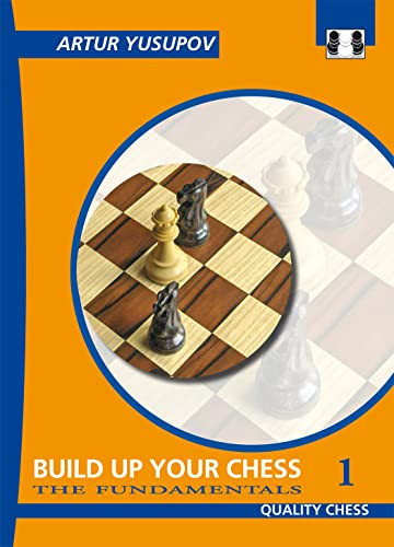 Build Up Your Chess 1 - 9781906552015 by Artur Yusupov