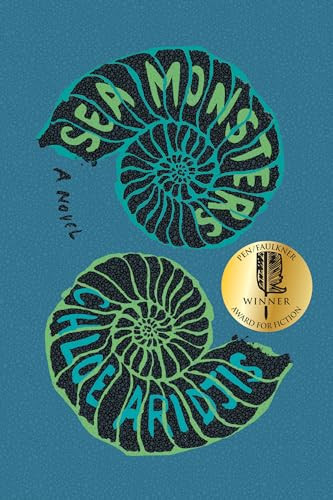 Sea Monsters (A Novel) by Chloe Aridjis, 9781936787869