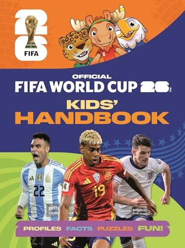FIFA World Cup 2026 Kids' Handbook (The Official Guide) by Alex Rice, 9781804539958