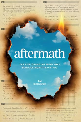 Aftermath (The Life-Changing Math That Schools Won't Teach You) by Ted Dintersmith, 9781639081776