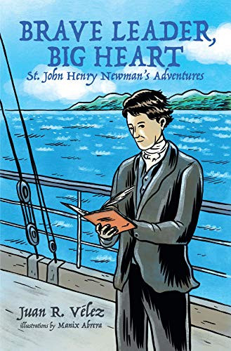 Brave Leader, Big Heart by Fr. Juan R. Velez, 9781594173875