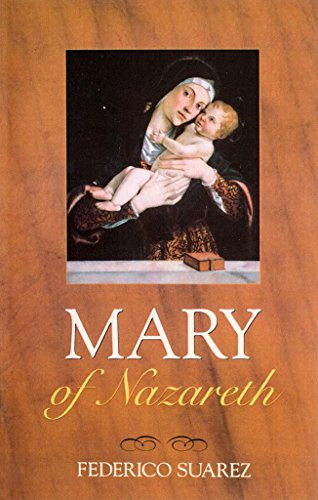 Mary of Nazareth by Francisco Suarez, 9781889334882