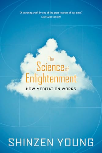 The Science of Enlightenment (How Meditation Works) by Shinzen Young, 9781683642121