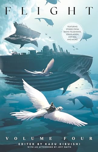 Flight Volume Four by Kazu Kibuishi, Jeff Smith, Raina Telgemeier, Jon Klassen, Amy Kim, 9780345490407