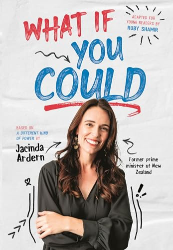 What If You Could by Jacinda Ardern, Ruby Shamir, 9780593692219