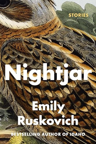 Nightjar (Stories) by Emily Ruskovich, 9780812994025