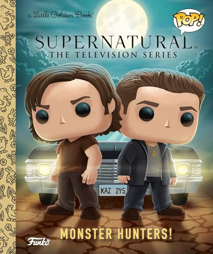 Supernatural The Television Series: Monster Hunters! (Funko Pop!) by Benjamin Harper, Robert Islas, 9798217026142