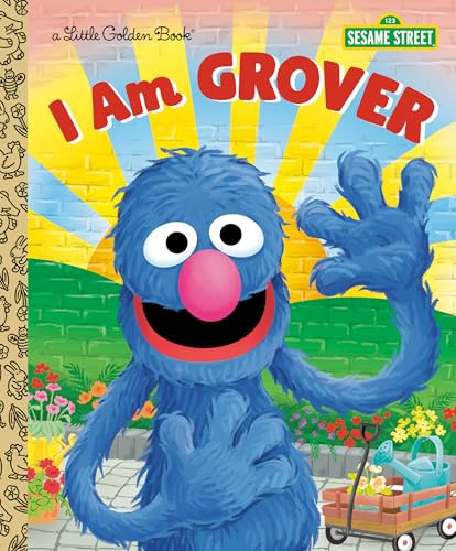 I Am Grover (Sesame Street) by Christy Webster, Golden Books, 9798217226979