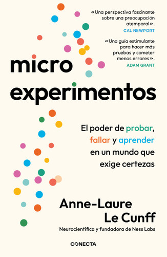 Microexperimentos / Tiny Experiments: How to Live Freely in a Goal-Obsessed World (Spanish Edition) by Anne-Laure Le Cunff, 9791387513016
