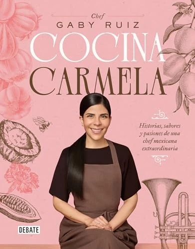 Cocina Carmela / Carmela Cooks (Spanish Edition) by Gaby Ruiz, 9786073867474