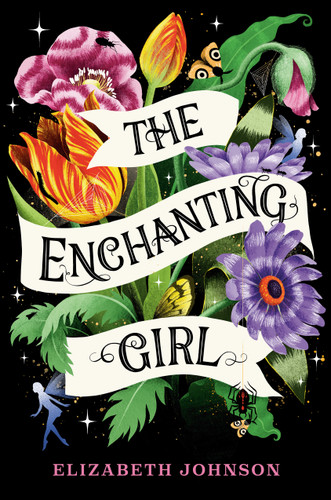 The Enchanting Girl by Elizabeth Johnson, 9780593898932