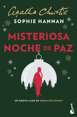 Misteriosa noche de paz: Un nuevo caso de Hércules Poirot / Hercule Poirot's Silent Night (Spanish Edition) by Sophie Hannah, Milo J. Krmpotić, 9786073935975