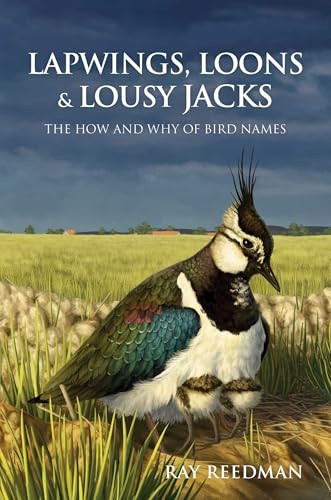 Lapwings, Loons and Lousy Jacks by Ray Reedman, 9781784270926