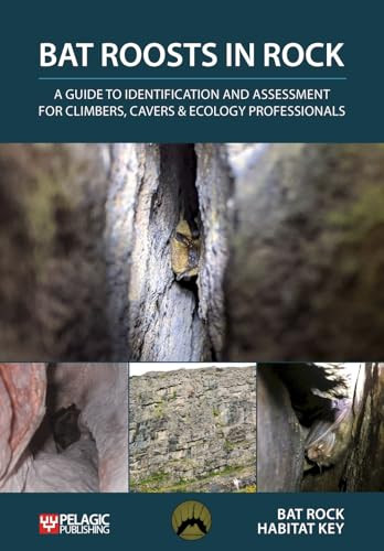 Bat Roosts in Rock by Pelagic Publishing, 9781784272616