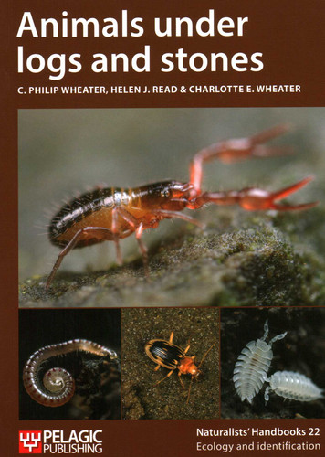 Animals Under Logs and Stones - 9781784274177 by C. Philip Wheater, Helen J. Read, Charlotte Wheater Animals Under Logs and Stones - 9781784274177 by C. Philip Wheater, Helen J. Read, Charlotte Wheater
