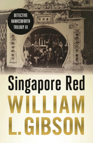 Singapore Red by William L. Gibson, 9789814423670