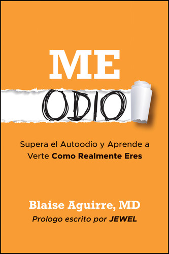 Me Odio (Spanish Edition) by Blaise Aguirre, 9781394420865