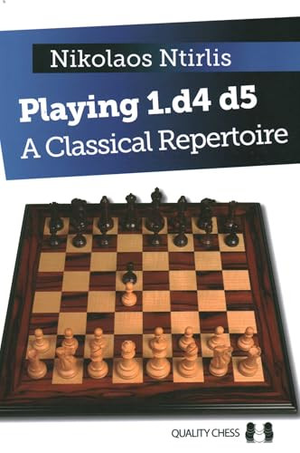 Playing 1.d4 d5 - A Classical Repertoire by Nikolaos Ntirlis, 9781784830434