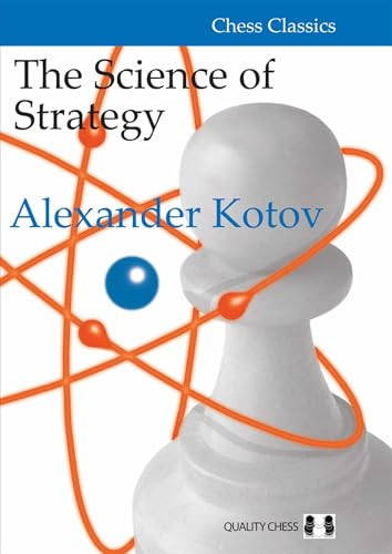 Science of Strategy by Alexander Kotov, 9781784830793