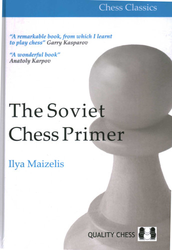 Soviet Chess Primer by Ilya Maizelis, 9781784831448