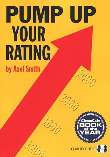 Pump Up Your Rating, 2nd Edition by Axel Smith, 9781784832728
