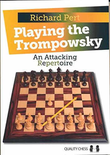 Playing the Trompowsky by Richard Pert, 9781907982750