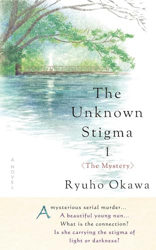 The Unknown Stigma 1 (The Mystery) by Ryuho Okawa, 9781942125280