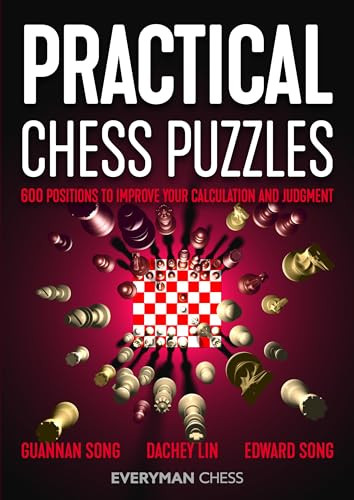 Practical Chess Puzzles by Guannan Song, Dachey Lin, Edward Song, 9781781945612