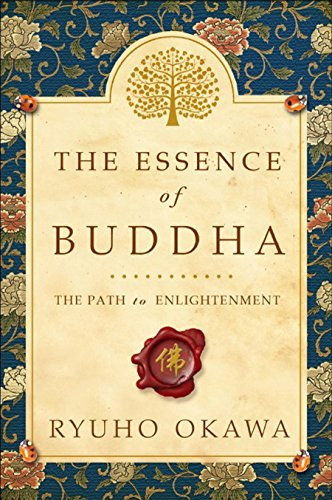 The Essence of Buddha (The Path to Enlightenment) by Ryuho Okawa, 9781942125068