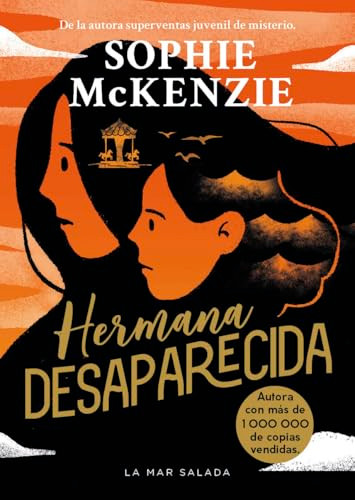 Hermana desaparecida / Sister, Missing by Sophie McKenzie, 9788419898548