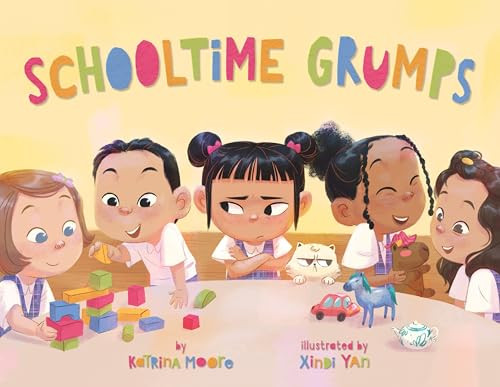 Schooltime Grumps (A Grandpa Grumps Funny Social Emotional Learning Picture Book for Kids) by Katrina Moore, Xindi Yan, 9781499817744
