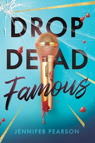 Drop Dead Famous by Jennifer Pearson, 9798347108503