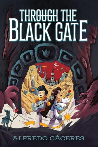 Through the Black Gate by Alfredo Cáceres, Alfredo Cáceres, 9781665941822