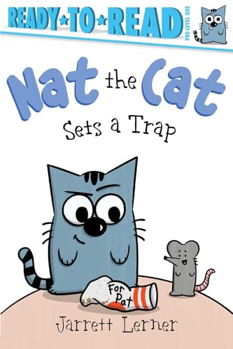 Nat the Cat Sets a Trap (Ready-to-Read Pre-Level 1) by Jarrett Lerner, Jarrett Lerner, 9781665957175