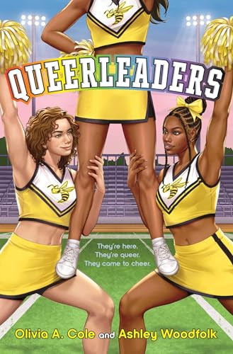 Queerleaders by Olivia A. Cole, Ashley Woodfolk, 9781665967341