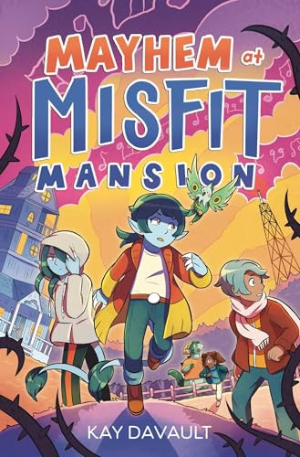 Mayhem at Misfit Mansion by Kay Davault, Kay Davault, 9781665972260