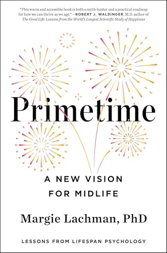 Primetime (A New Vision for Midlife) by Margie Lachman, 9781668067369