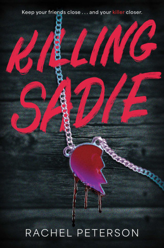 Killing Sadie by Rachel Peterson, 9798347109869