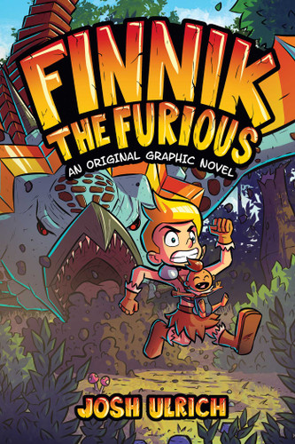 Finnik the Furious (An Original Graphic Novel) by Josh Ulrich, 9781524883447