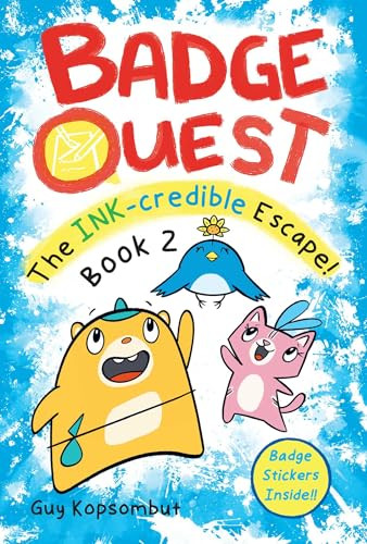 Badge Quest: The Ink-Credible Escape! by Guy Kopsombut, 9781524892319