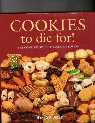 Cookies to Die For! by Bev Shaffer, 9781589806108