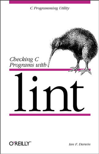 Checking C Programs with Lint (C Programming Utility) by Ian F. Darwin, 9780937175309
