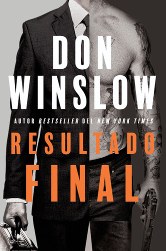 Resultado final (The Final Score (Spanish edition)) by Don Winslow, 9780063487185