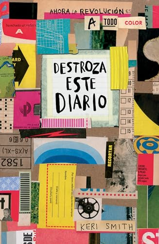 Destroza este diario. Ahora a todo color / Wreck This Journal. Now in Color (Spanish Edition) by Keri Smith, 9786077475323
