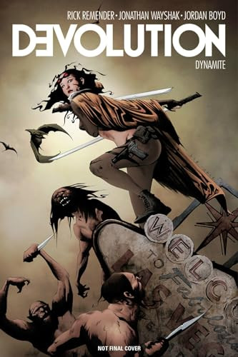 Devolution by Rick Remender, Jonathan Wayshak, Jae Lee, 9781524100285