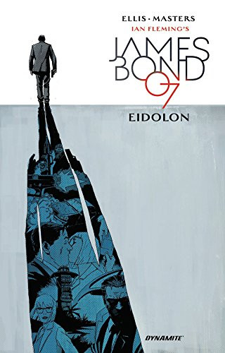 James Bond Volume 2 (Eidolon) by Warren Ellis, Jason Masters, 9781524102722